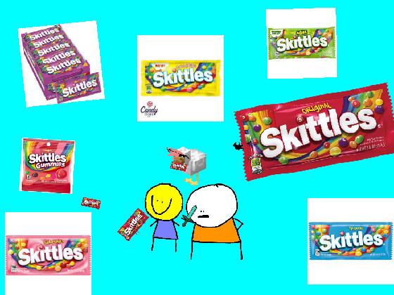 give me some skittles 6 1 1