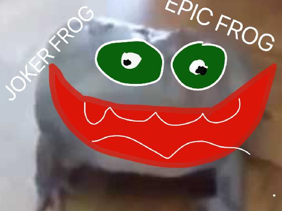 JOKER FROG - copy