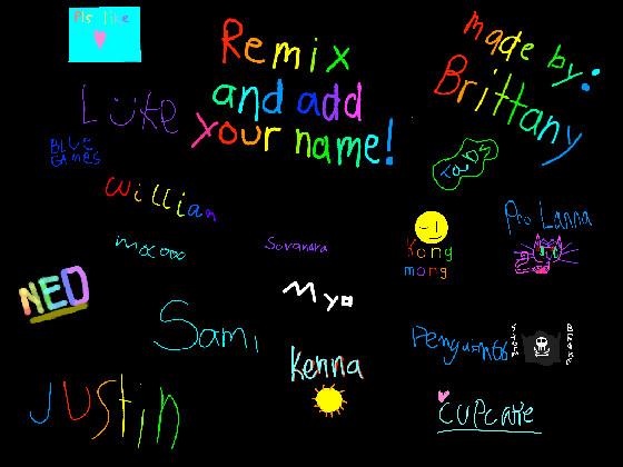 remix add your name! (i did.)