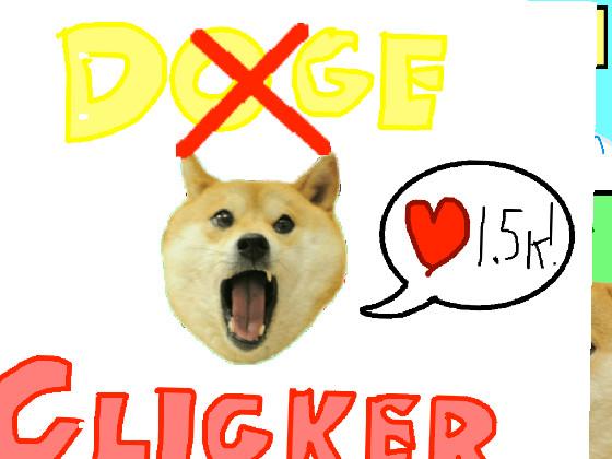 Doge Clicker 1 1 1 1