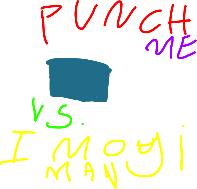 PUNCH ME! vs. Imogi man