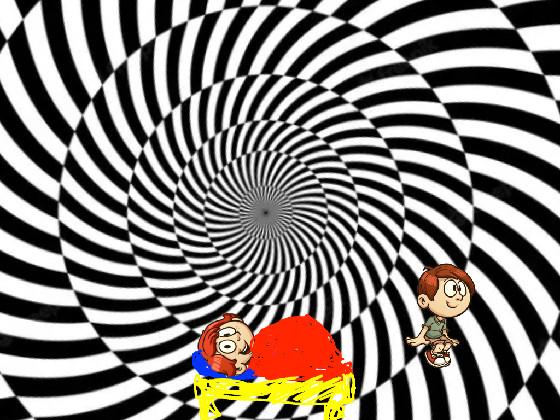 HYPNOTIZE TIME :) 1 1