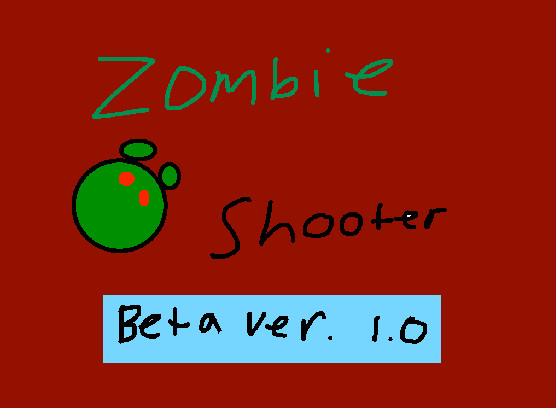 Beta - Zombie shooter (Update soon!)