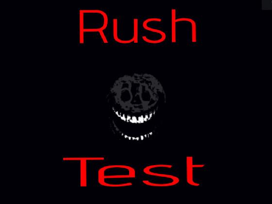 Rush testing zone