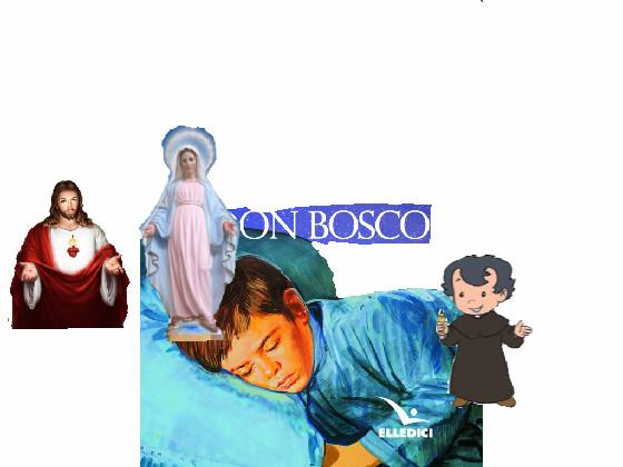 SOGNO DON BOSCO 9 ANNI