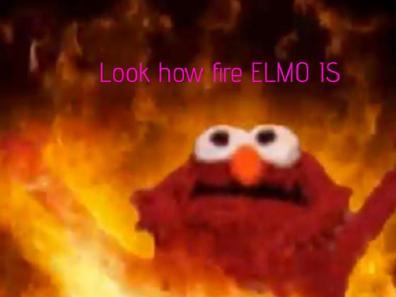 Elmo is so fire