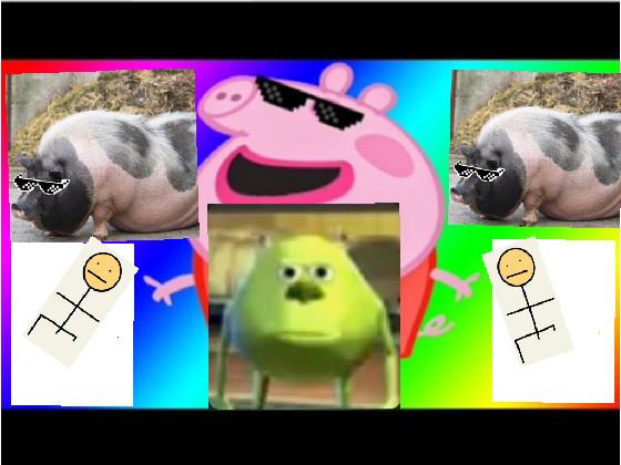 pepa pig drip 1