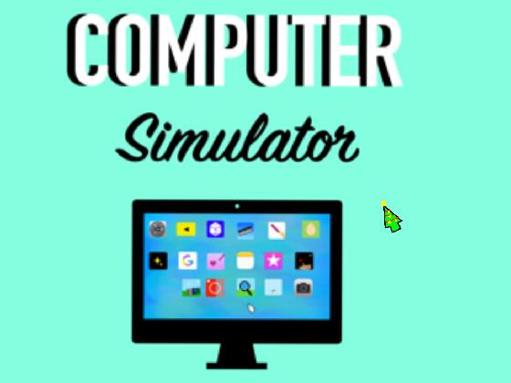 Computer simulator 🖥