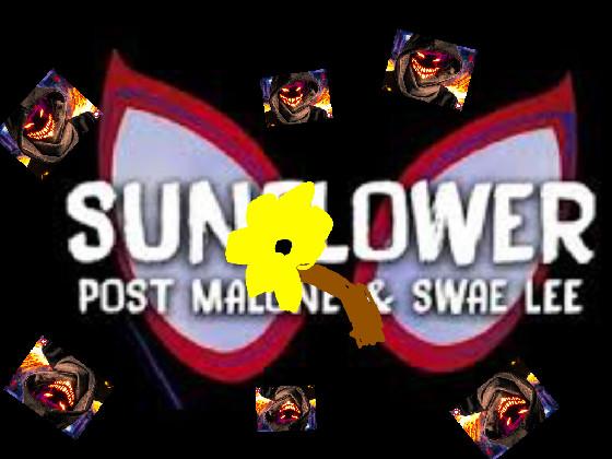 Sunflower Song remix 1 1