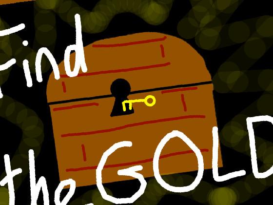 Find the Gold! 1 1