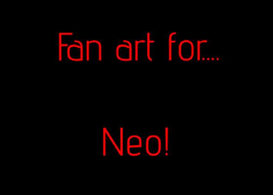 For Neo: