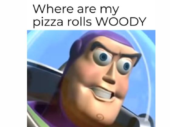 pizza rolls?