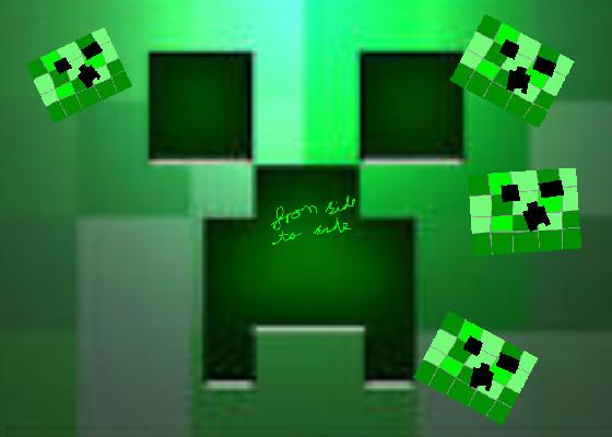 Creeper song (better) 1 1 1