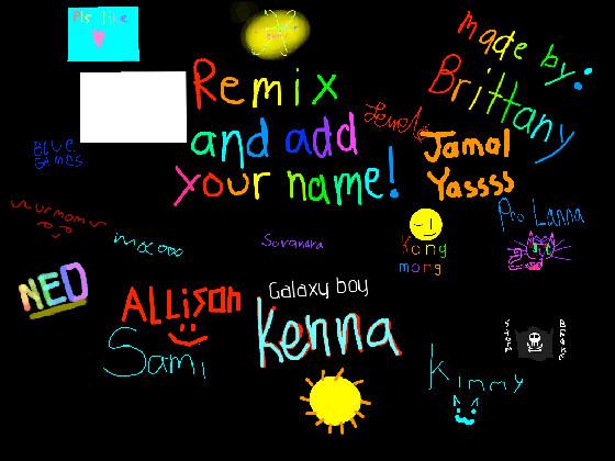re:remix add your name 1 1 1 1 1 1 1 1 1  r 1 1 1 1 1 1
