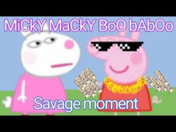 peppa pig micky macky boo baboo song *funny* 2 1 1 1