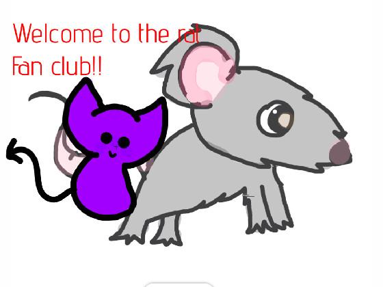 The rat fan club(part1)