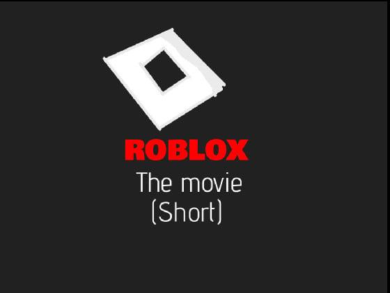 Roblox the movie (short) 1