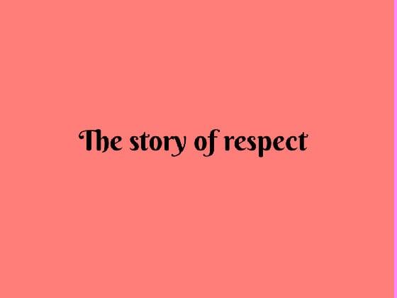 story of Respect