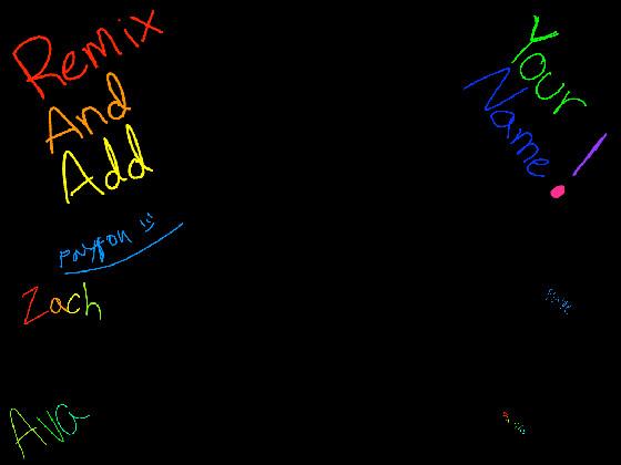 Remix And Add Your Name! 1