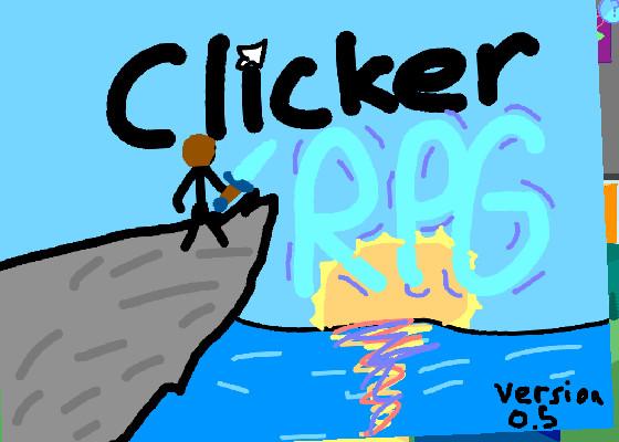 Clicker RPG! BETA 0.5 1