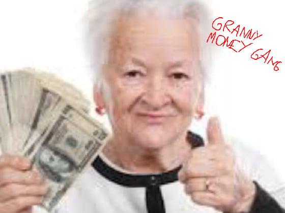 granny money gang
