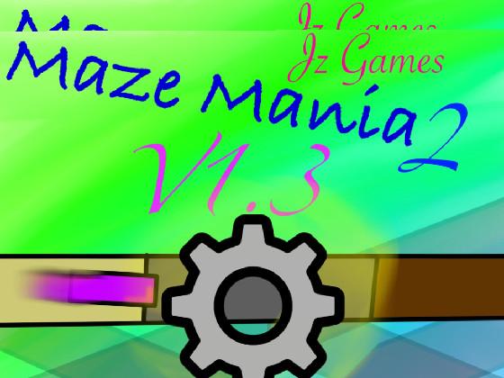 Maze Mania 2! v1.3 Poster