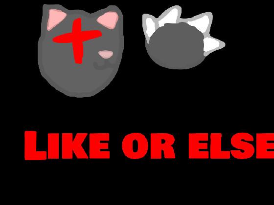 like or else!!!