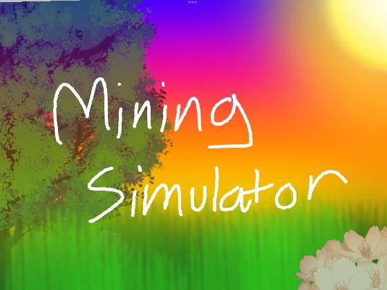 Mining Simulator 1.7.6.1