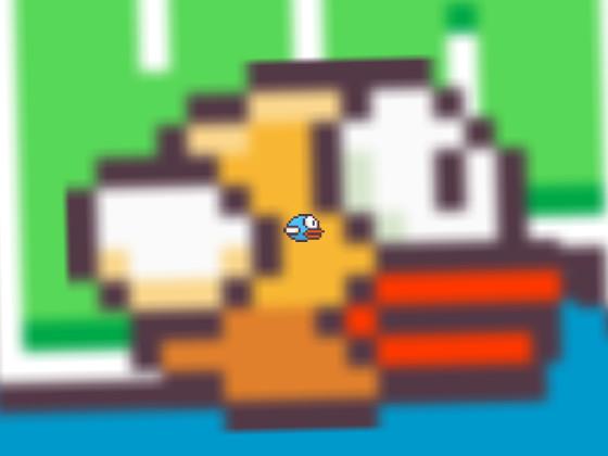 Flappy Bird [HACKED] 1 1 1