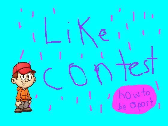Like contest!