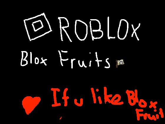 like if u r god or love blox fruits