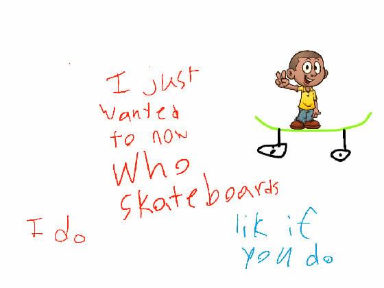 who skateboards