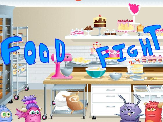 Food Fight!!