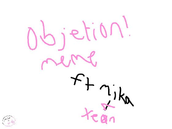 //OBJECTION!!!//animation meme// 1