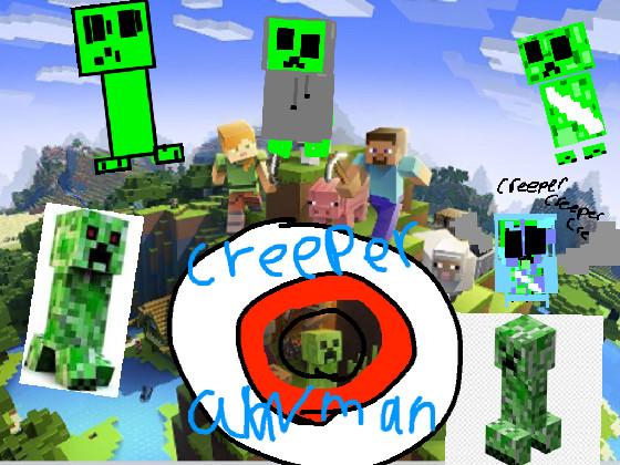 CREEPER AW MAN 2