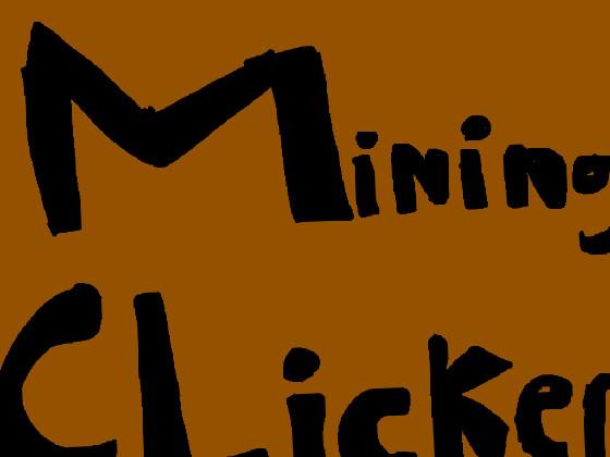 mining clicker 1 1