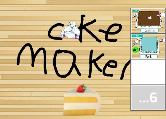 cake maker 🎂