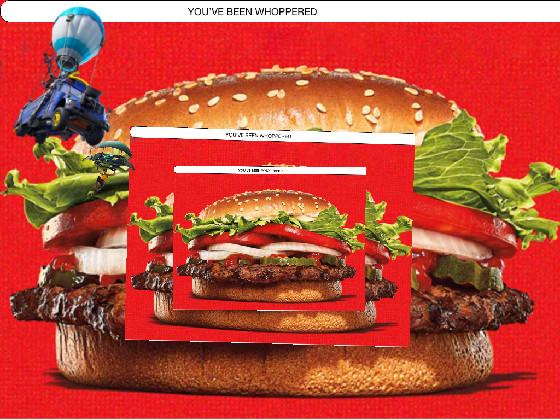 WORK HARDER WHOPPER 1 1 1  1