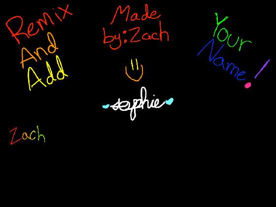Remix And Add Your Name! 1