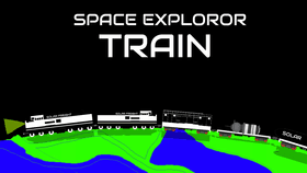 Space exploror train