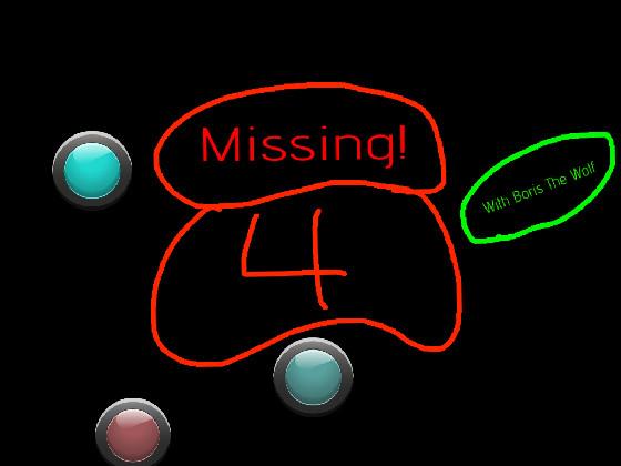 Missing Part 4