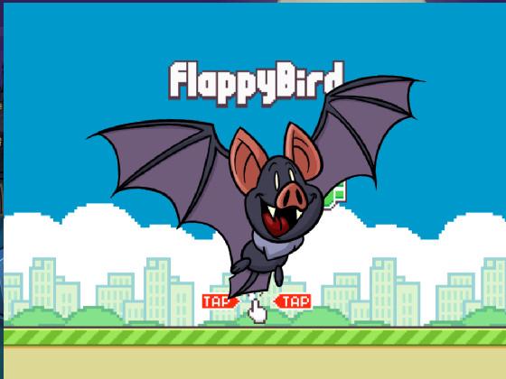 Flappy Bat!!!1 1