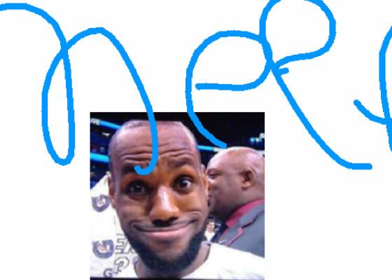 LeBron JAMES hehehaha 2