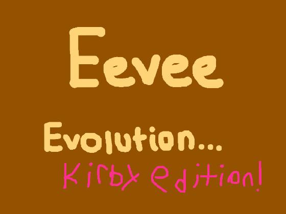 Eevee Evolution But Kirby 1