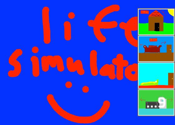 life simulator