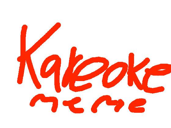 Karaoke // Animation Meme <3