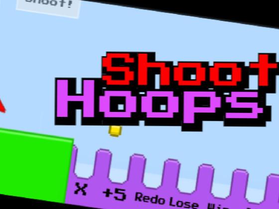 Shoot Hoops!