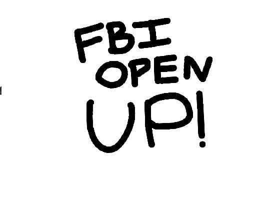 FBI OPEN UP  1 2 1 1 1