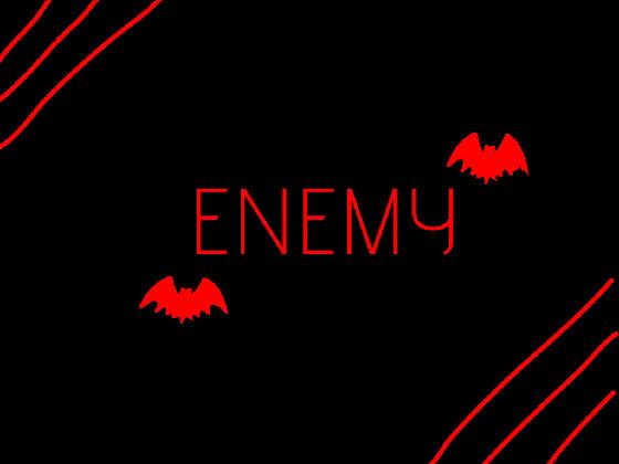 Enemy // MEME 1