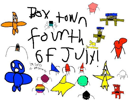 Box Town Fourth Of July!